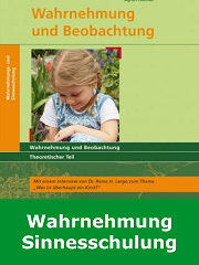 Wahrnehmung, Sinnesschulung