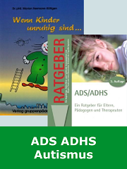 ADS, ADHS, Autismus, Mutismus, FASD