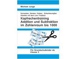 Lern-Triathlon Kopfrechnen + und - bis 1000 PDF