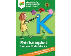 Mein Trainingsheft: Laut und Buchstabe K k PDF