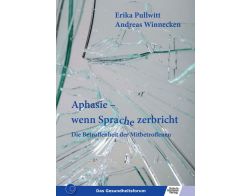 Aphasie - Wenn Sprache zerbricht E-Book