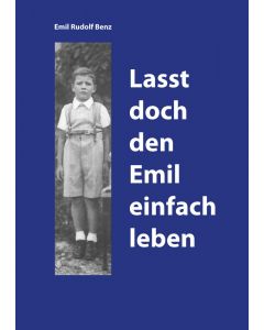 Lasst doch den Emil einfach leben