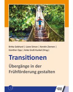 Transitionen Übergänge in der Frühförderung gestalten E-Book