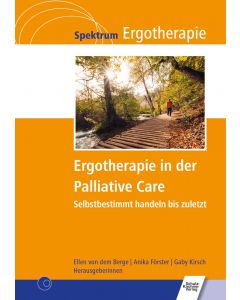 Ergotherapie in der Palliative Care E-Book