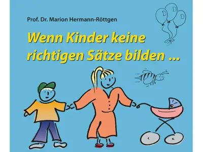 Abbildung Wenn Kinder keine richtigen Sätze bilden